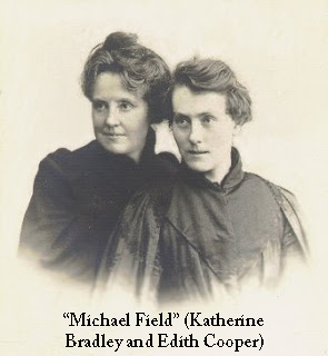 Michael Field (Katherine Bradley and Edith Cooper)