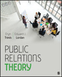 Public Relations Theory by Eryn S. Travis and Edward J. Lordan