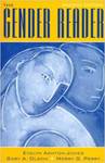 The Gender Reader by Evelyn Ashton-Jones, Gary A. Olson, and Merry G. Perry