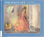 The Fog's Net by Pat Pflieger