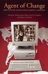 Agent of Change: Print Culture Studies after Elizabeth L. Eisenstein; Wide-ranging essays on print culture from Renaissance Europe to the contemporary digital world