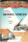 Model Voices: Finding a Writing Voice by Jeffrey Sommers