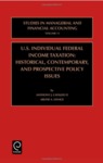 U.S. Individual Federal Income Taxation: Historical, Contemporary, and Prospective Policy Issues by Anthony J. Cataldo II and Arline A. Savage