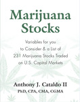 Marijuana Stocks: Variables for You to Consider & a List of 231 Marijuana Stocks Traded on U.S. Capital Markets