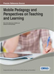 Mobile Pedagogy and Perspectives on Teaching and Learning by Douglas McConatha, Christian Penny, Jordan Schugar, and David Bolton