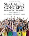 Sexuality Concepts for Social Workers by Travis Ingersoll and Brent Satterly