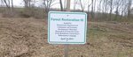 New Sign in the Gordon Natural Area: Forest Restoration III by Gerard Hertel