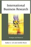 International Business Research: Strategies and Resources by Esther L. Gil and Awilda Reyes
